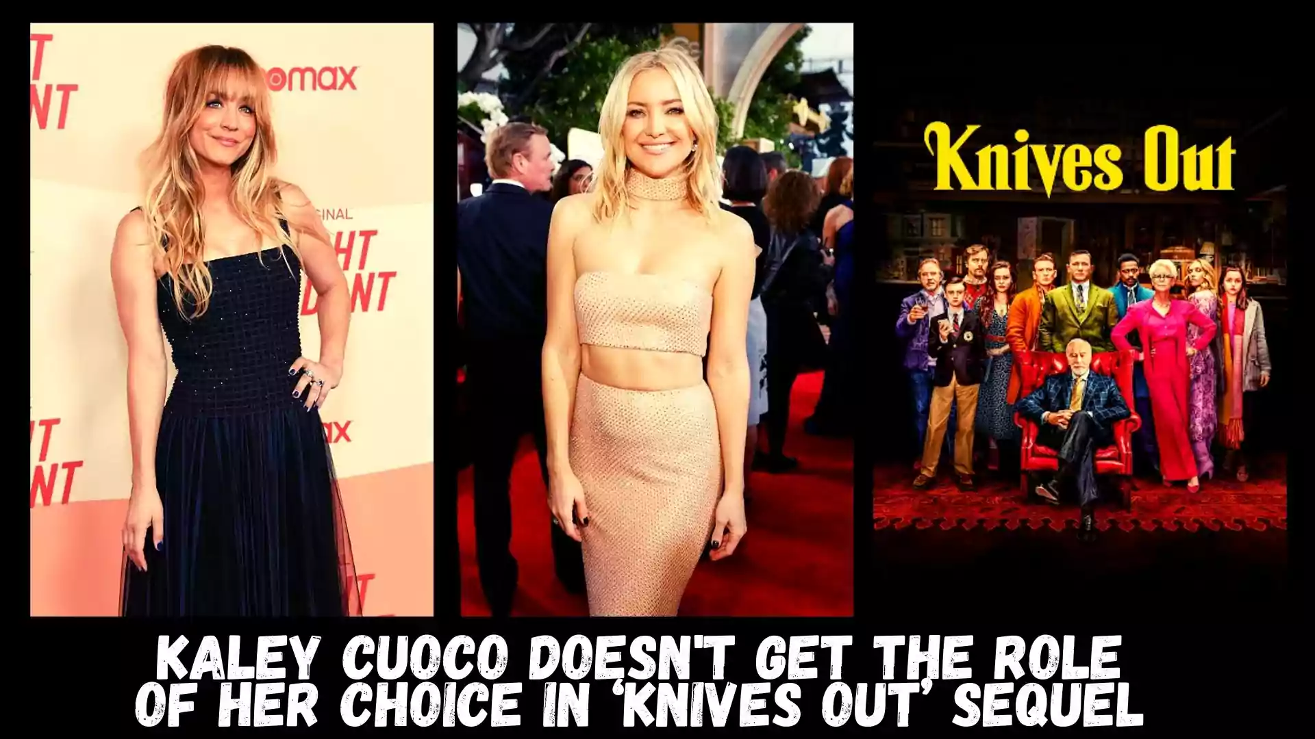 Kaley Cuoco doesn't get the role of her choice in ‘Knives Out’ Sequel