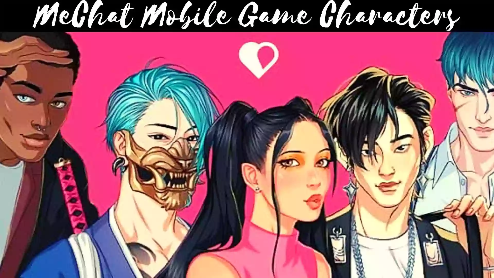 MeChat Characters | 2020 Mobile Game
