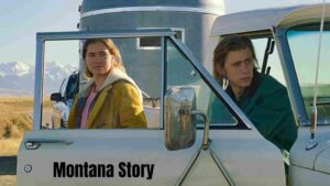 Montana Story (2022) 4 Montana Story Wallpaper and Images