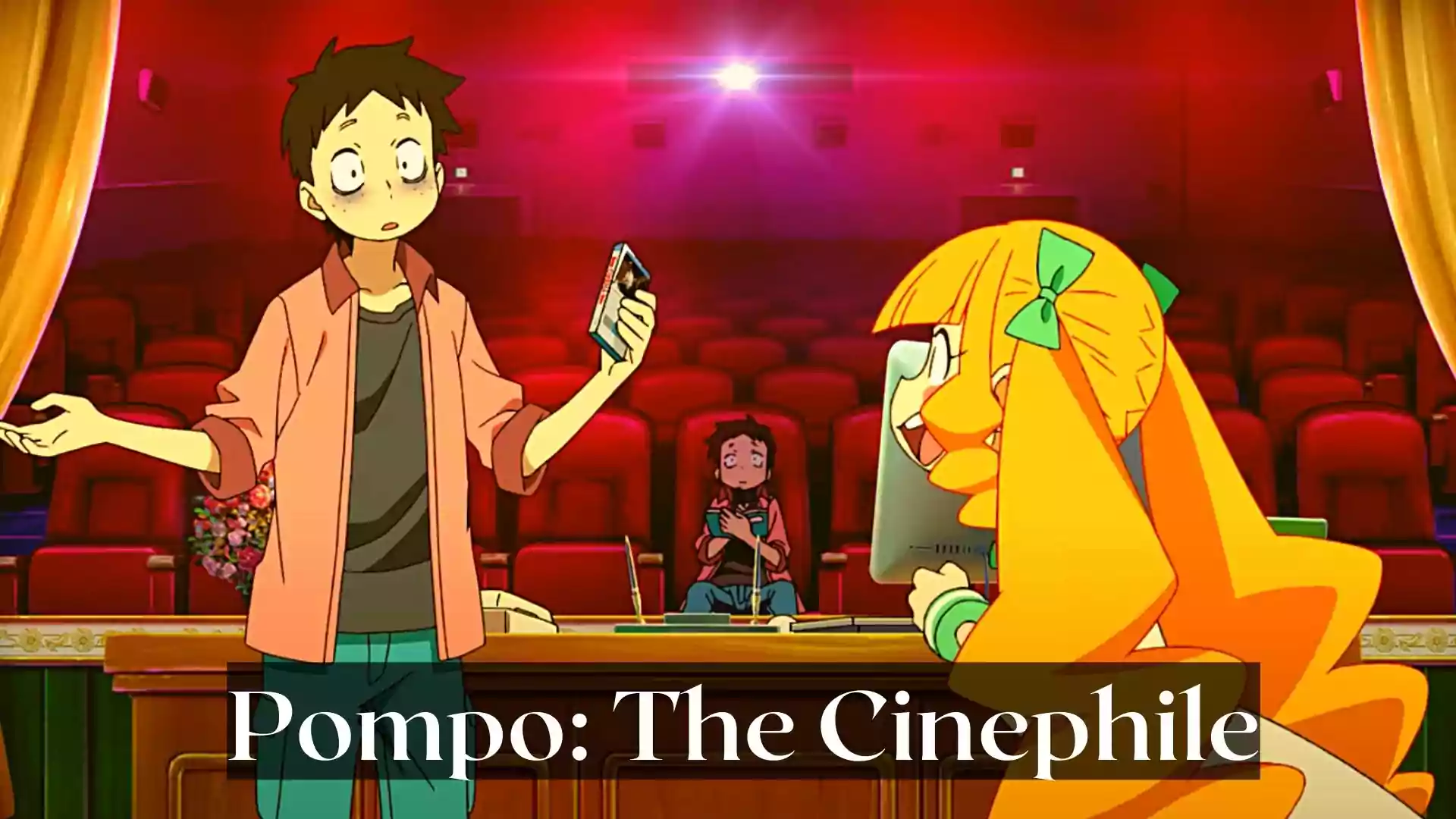 Pompo The Cinephile Wallpaper and Image