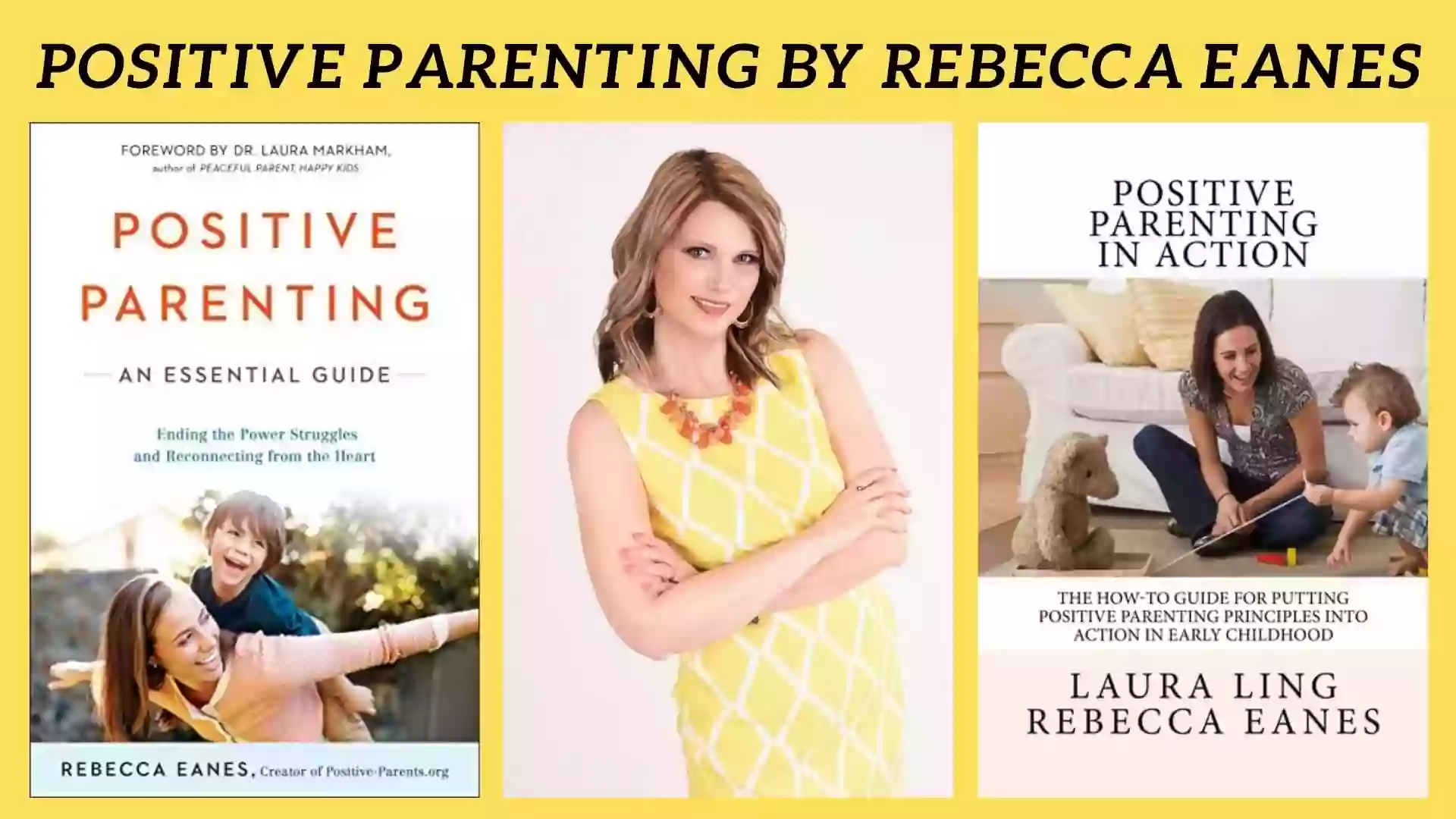 Positive Parenting Rebecca Eanes | 2016 Book