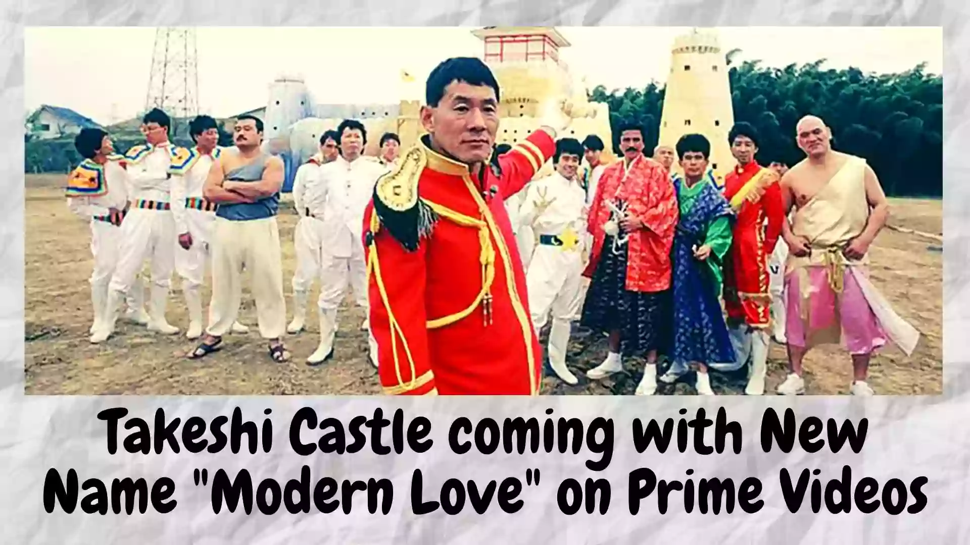 Takeshi Castle coming with New Name Modern Love