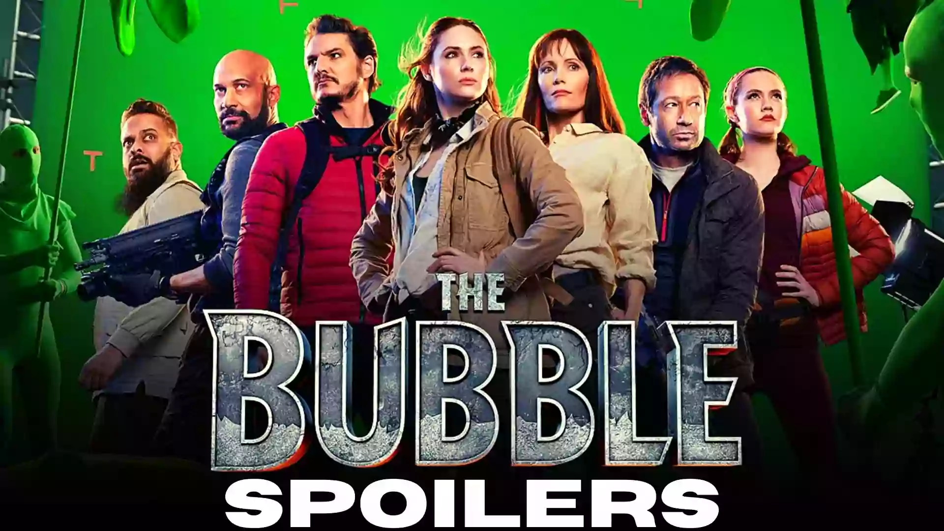 The Bubble Spoilers | The Bubble 2022 Film