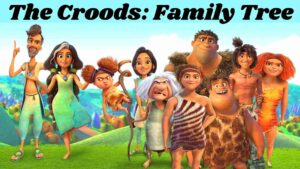 The Croods Family Tree Wallpapers and Images