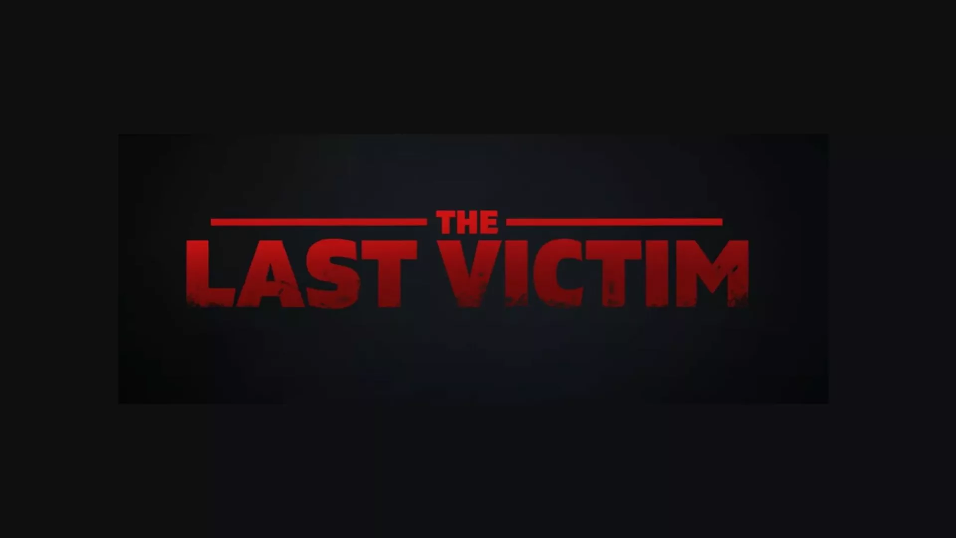 The Last Victim Parents Guide. The Last Victim Age rating. The Last Victim rlease date, cast, production, overview, trailer and images.
