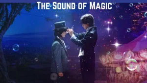 The Sound of Magic Wallpaper and Images