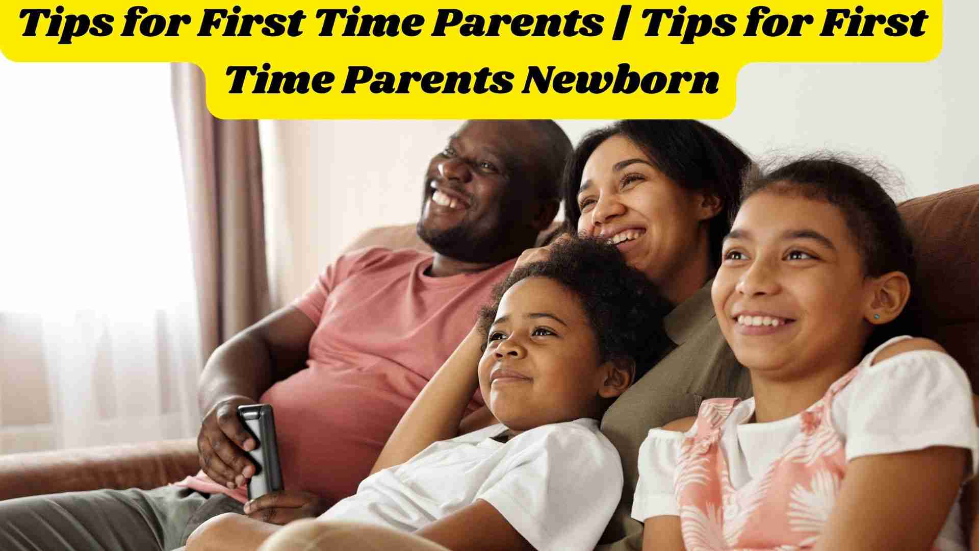 Tips for First Time Parents | Tips for First Time Parents Newborn wallpaper and images