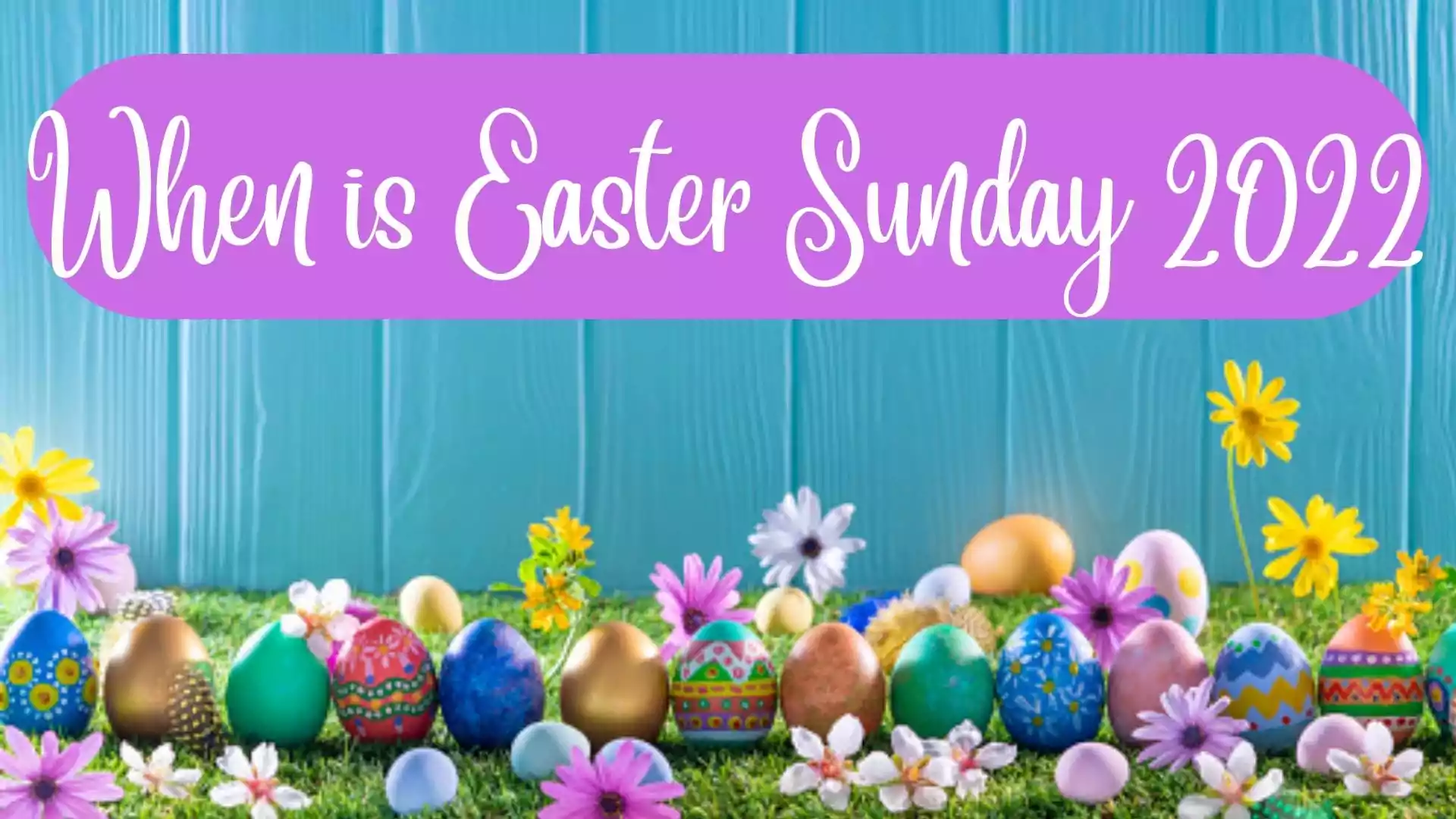 When is Easter Sunday 2022 wallpaper and images