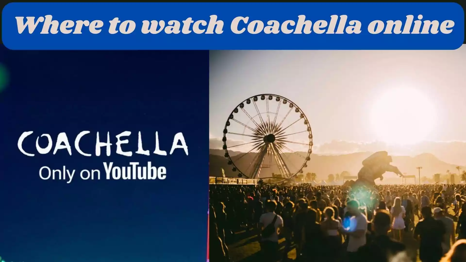 Where to watch Coachella online wallpaper and images