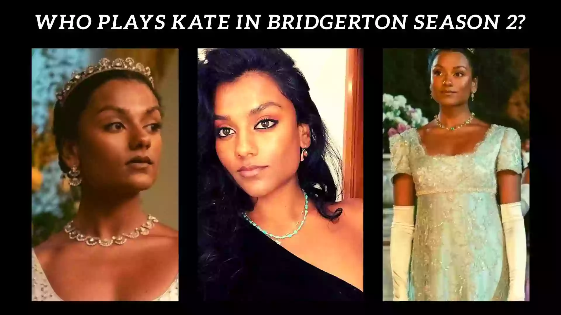 Who Plays Kate in Bridgerton Season 2