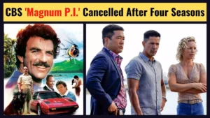 CBS 'Magnum P.I.' Cancelled After Four Seasons