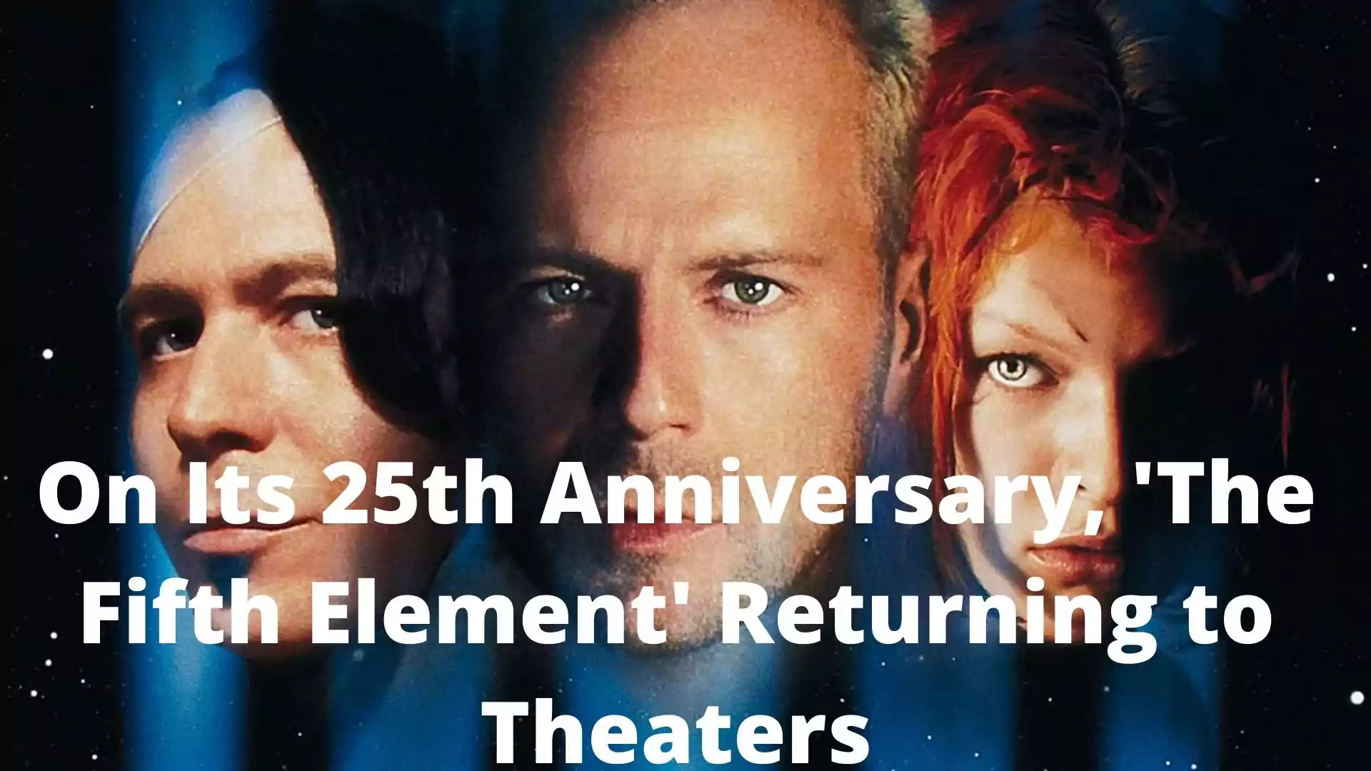 On Its 25th Anniversary 'The Fifth Element' Returning to Theaters