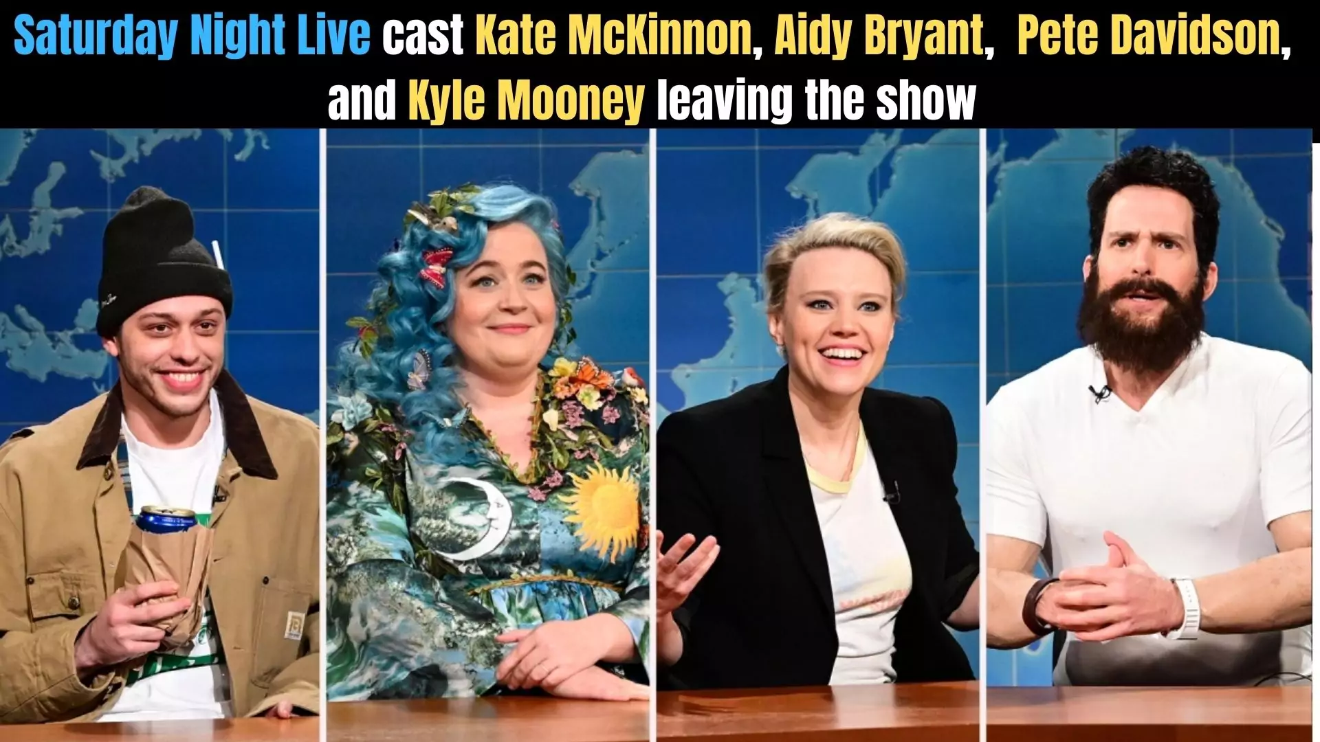 Saturday Night Live cast Kate McKinnon, Aidy Bryant, Pete Davidson and Kyle Mooney Leaving the show