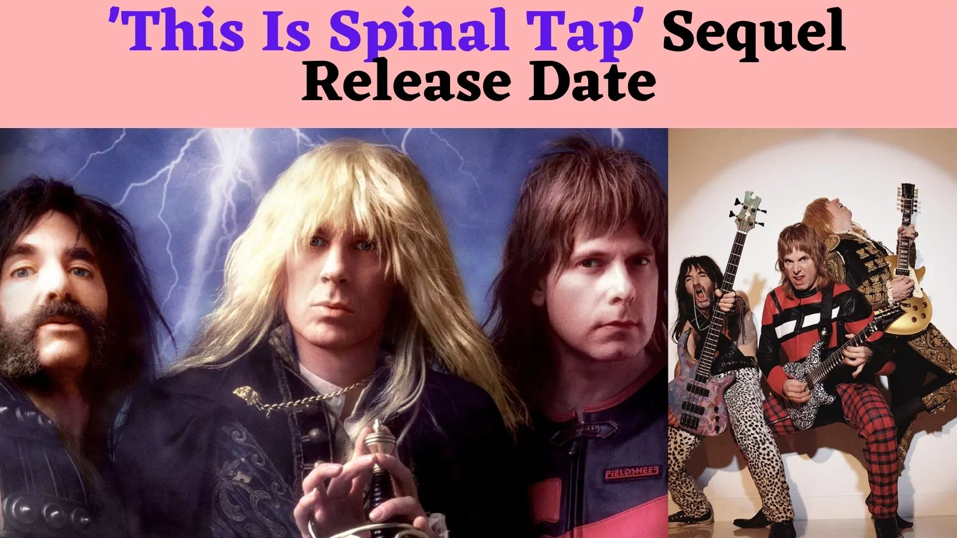 'This Is Spinal Tap' Sequel Release Date