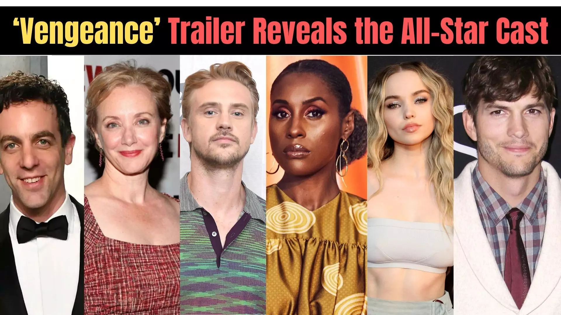 ‘Vengeance’ Trailer Reveals the All-Star Cast