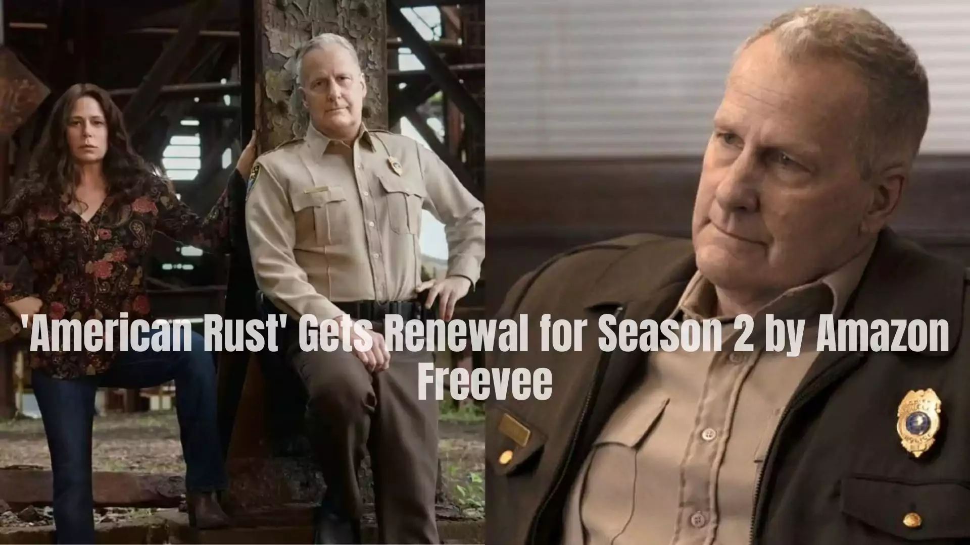 'American Rust' Gets Renewal for Season 2 by Amazon Freevee