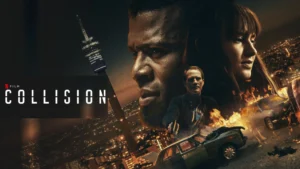 Collision (2022) 2 Collision Wallpaper and Images