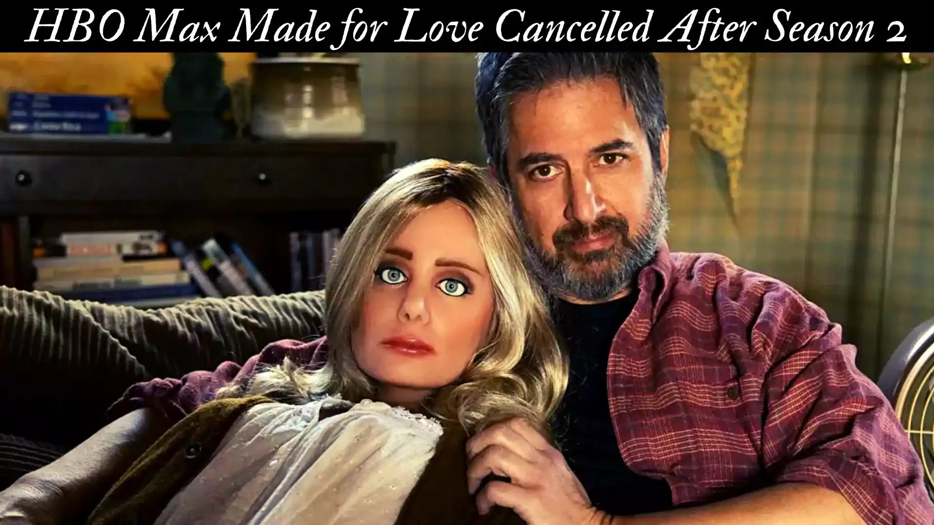 HBO Max Made for Love Cancelled After Season 2