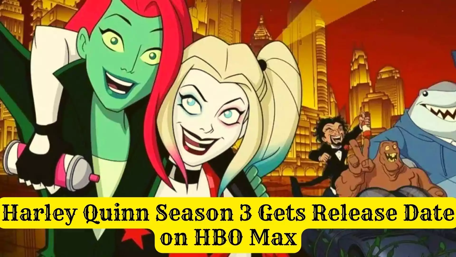 Harley Quinn Season 3 Gets Release Date on HBO Max