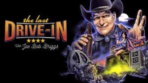 The Last Drive In with Joe Bob Briggs Wallpaper and Images