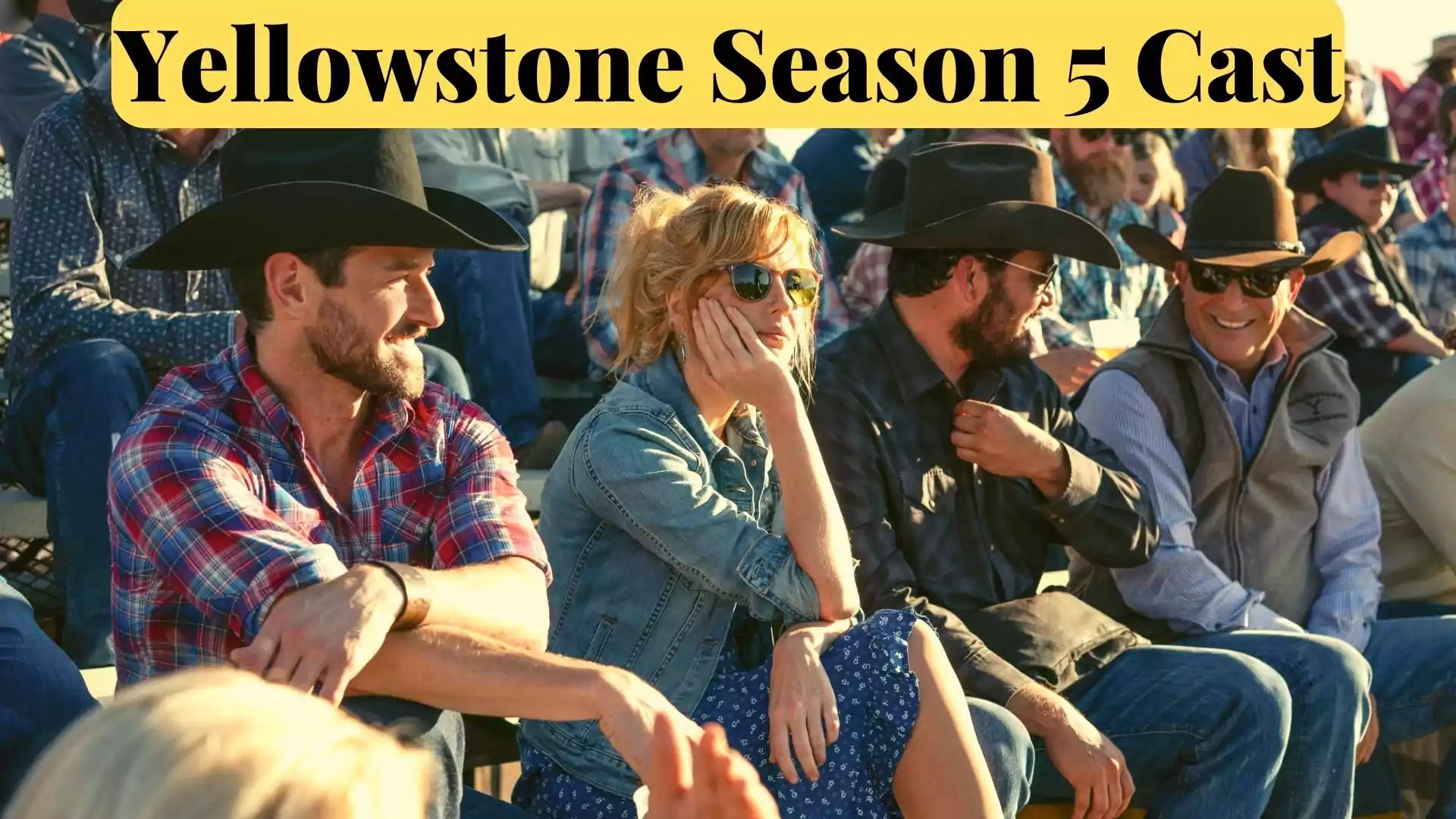 Yellowstone Season 5 Cast