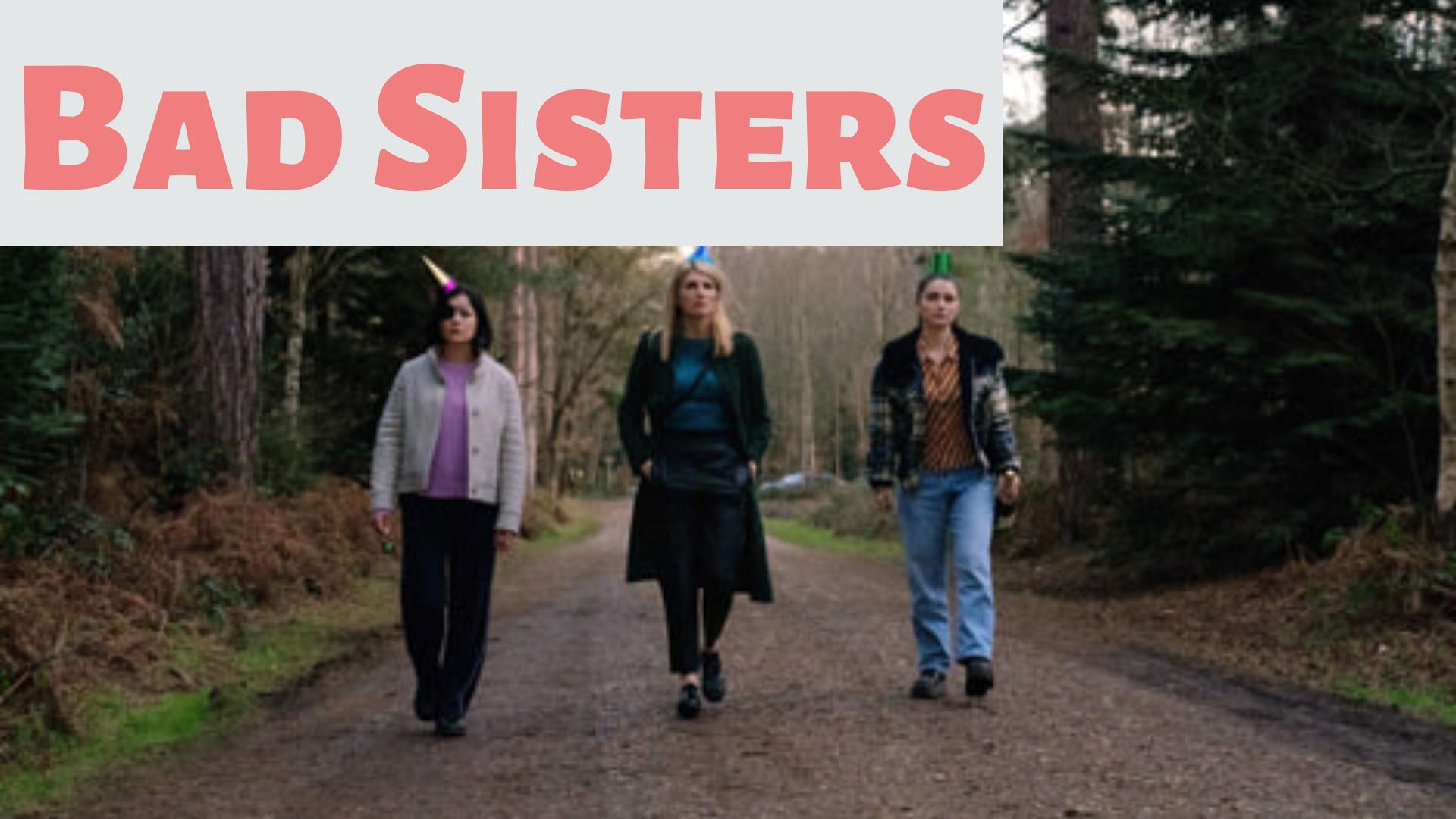 Bad Sisters Parents Guide And Bad Sisters Age Rating(2022)