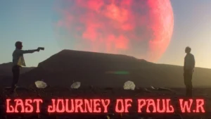 Last Journey of Paul W.R. (2022) 2 LAST JOURNEY OF PAUL W.R Wallpaper and images