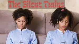 The Silent Twins Parents Guide and Age Rating (2022)