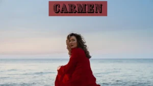 Carmen Parents Guide and Age Rating 2022
