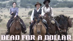 Dead for A Dollar (2022) 3 Dead for A Dollar Wallpaper and images