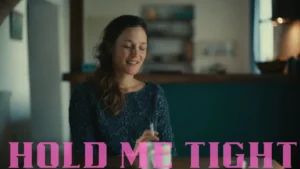 Hold Me Tight (2022) 2 HOLD ME TIGHT Wallpaper and images