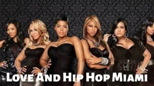 Love And Hip Hop Miami Wallpaper And Images 2022