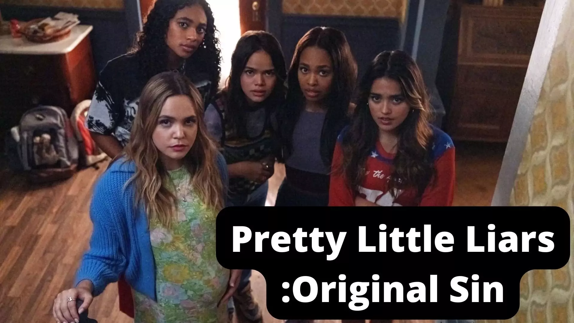 Pretty Little Liars Original Sin Parents Guide (2022)