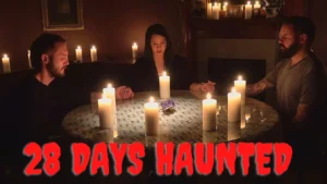 28 Days Haunted (2022) 2 28 Days Haunted Wallpaper and Images 2022 2