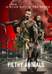 Filthy Animals (2022) 2 Filthy Animals Parents Guide | Filthy Animals Age Rating