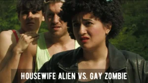 Housewife Alien vs. Gay Zombie Wallpaper and Images 2022 1