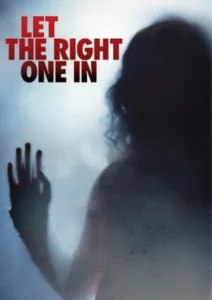 Let the Right One In Parents Guide | Age Rating (2022)