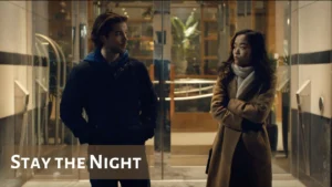 Stay the Night (2022) 3 Stay the Night Wallpaper and Images 2022 2