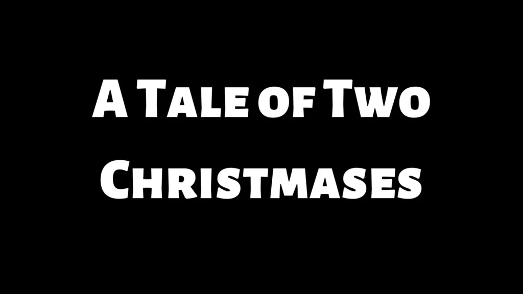 A Tale of Two Christmases Parents Guide | Age Rating (2022)