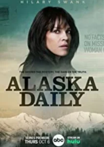 Alaska Daily (2022) 2 Alaska Daily Parents Guide | Alaska Daily Age Rating (2022)