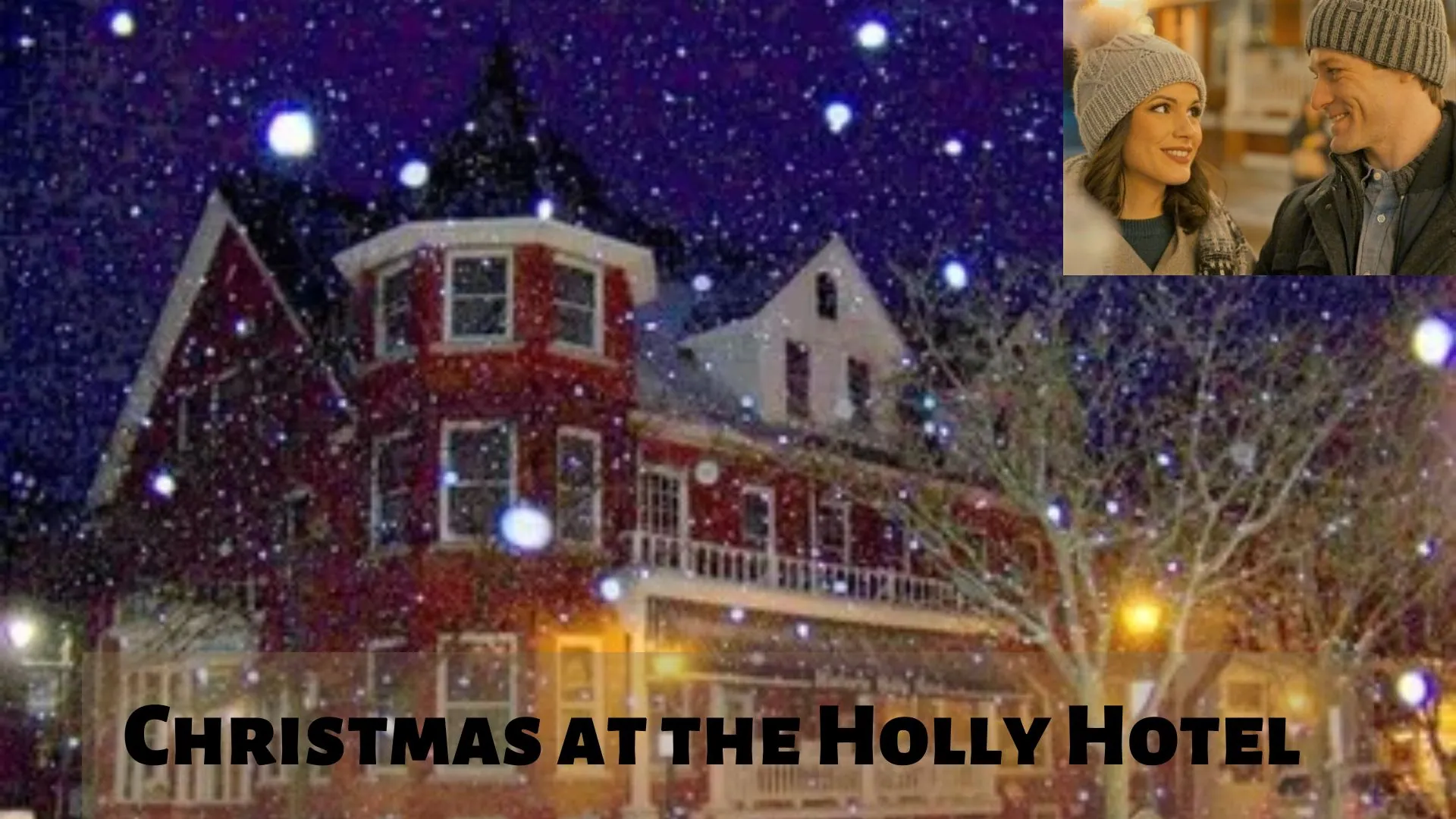 Christmas at the Holly Hotel Parents Guide | Age Rating 