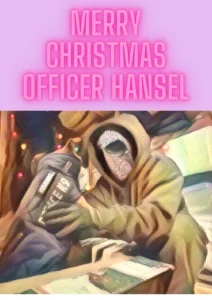 Merry Christmas Officer Hansel Parents Guide | Age Rating 