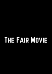 The Fair Movie Parents Guide | Age Rating (2022)