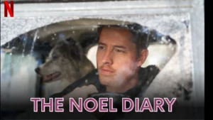 The Noel Diary Parents Guide and Age Rating (2022)