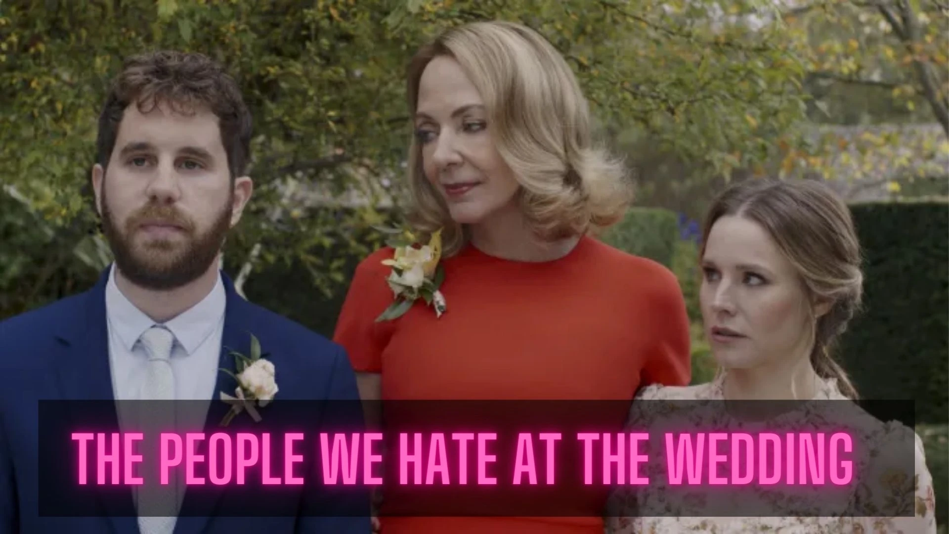 The People We Hate at the Wedding Parents Guide | Age Rating