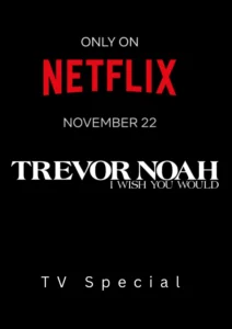 Trevor Noah: I Wish You Would Parents Guide (20220