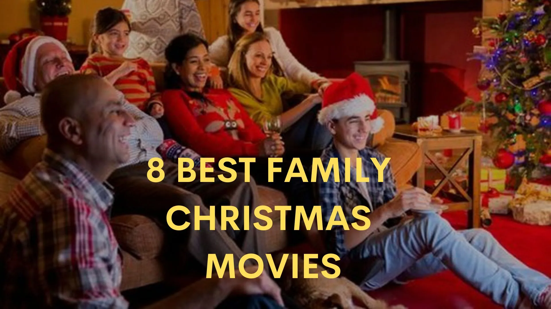 8 Best Family Christmas Movies