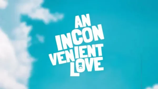 An Inconvenient Love Parents Guide 2