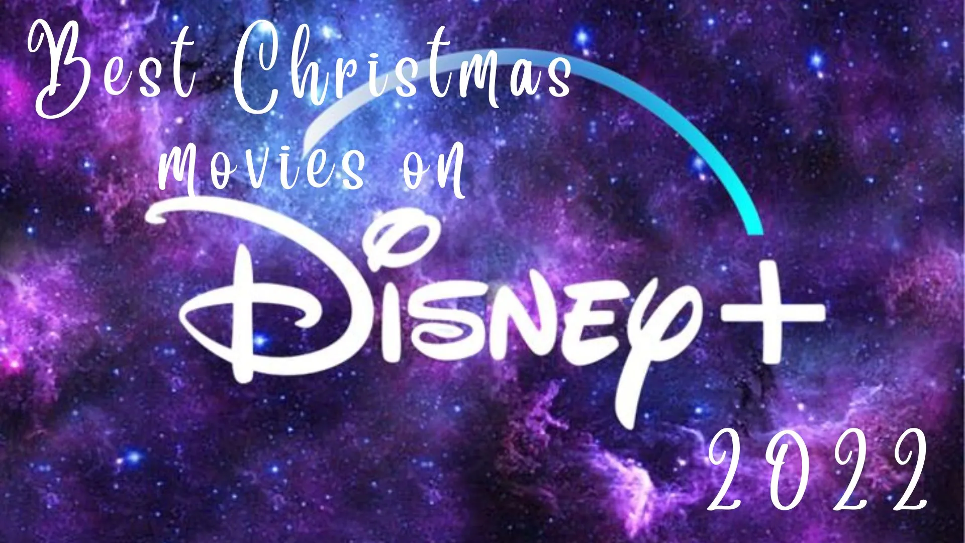 Best Christmas Movies on Disney Plus 2022
