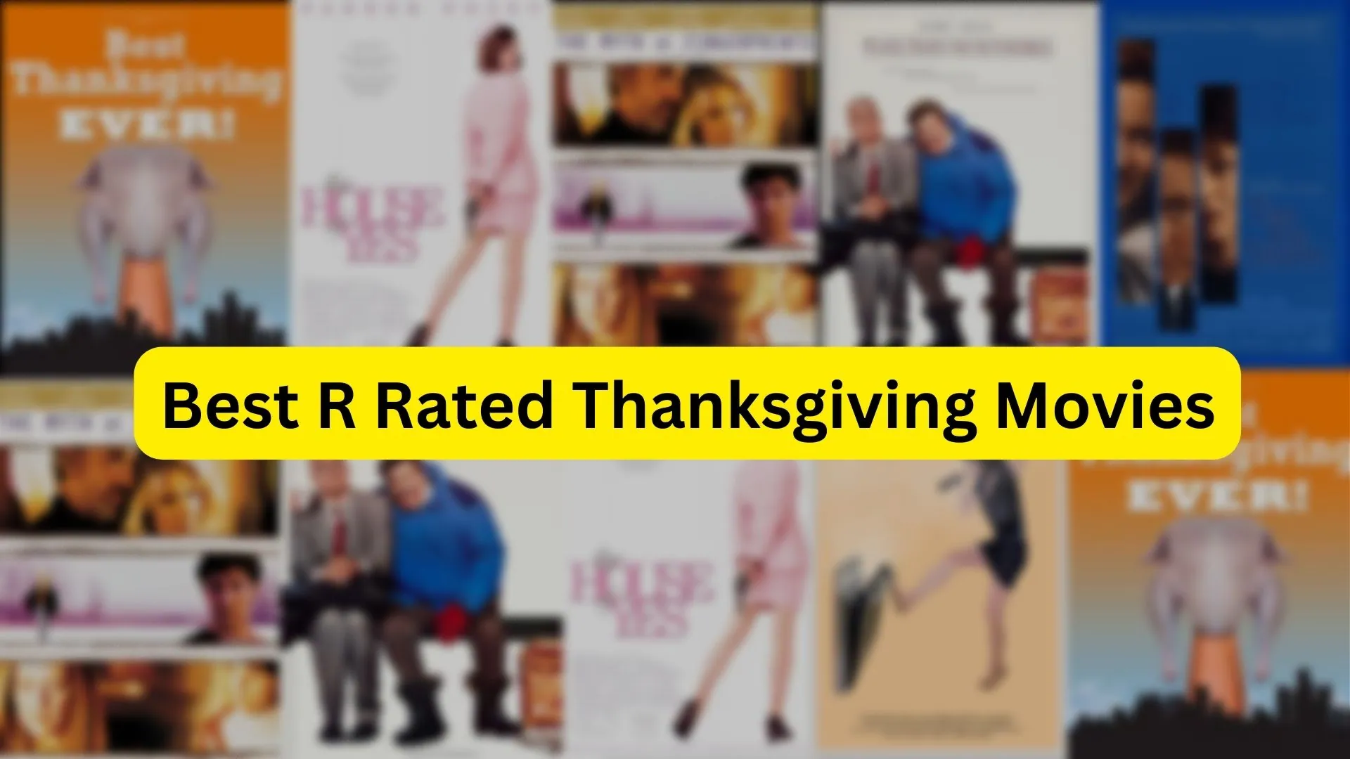 Best R Rated Thanksgiving Movies